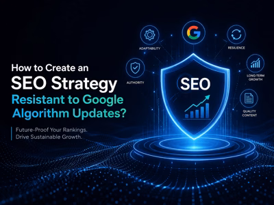 Jak stworzyć strategię SEO odporną na aktualizacje algorytmu Google?